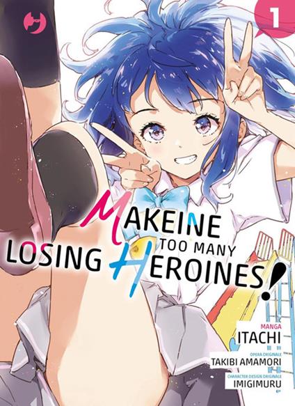 Makeine. Too many losing heroines (Vol. 1) - Itachi,Luca Domenichini - ebook