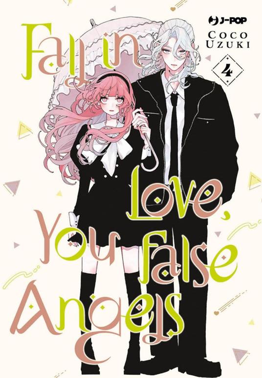Fall in love, you false angels (Vol. 4) - Coco Uzuki,Irene Chiogna - ebook