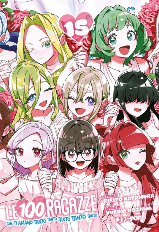 Le 100 ragazze che ti amano tanto tanto tanto tanto tanto (Vol. 15) - Rikito Nakamura,Rikito Nozawa,Luca Lago - ebook