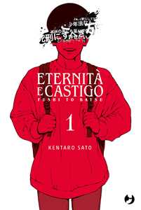 Libro Eternità e castigo. Fushi to batsu. Vol. 1 Kentaro Sato