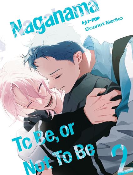 Nagahama to be, or not to be. Seconda stagione - Scarlet Beriko - copertina