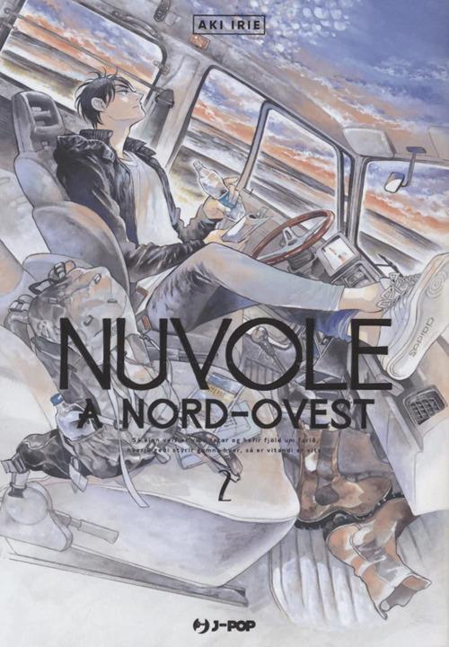 Nuvole a Nord-Ovest. Vol. 2 - Aki Irie,Silvia Ricci - ebook