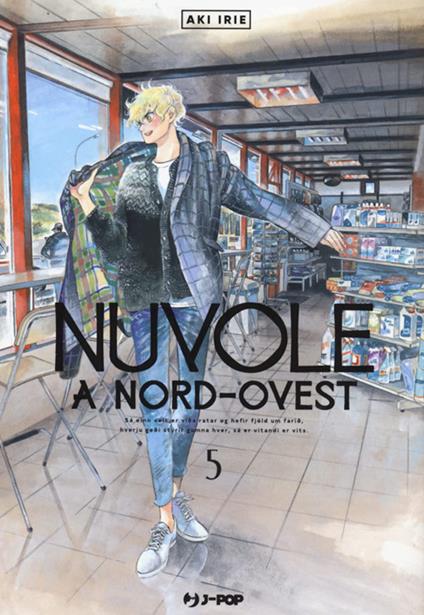 Nuvole a Nord-Ovest. Vol. 5 - Aki Irie,Silvia Ricci - ebook