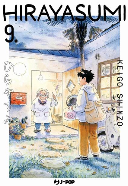 Hirayasumi. Vol. 9 - Keigo Shinzo,Matteo Cremaschi - ebook