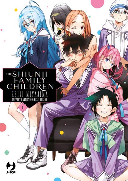 The Shiunji family children. Vol. 1 - Reiji Miyajima,Mariangela Pompeo - ebook