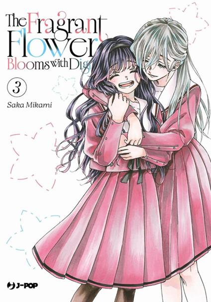 The fragrant flower blooms with dignity. Vol. 3 - Saka Mikami,Irene Chiogna - ebook