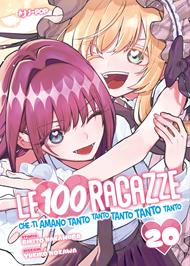 Le 100 ragazze che ti amano tanto tanto tanto tanto tanto. Vol. 20