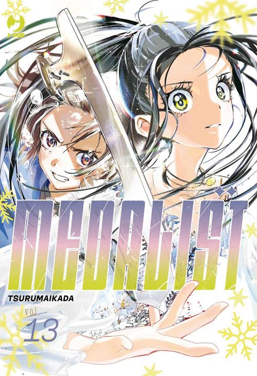 Medalist. Vol. 13 - Ikada Tsuruma,Jacopo Maffessoli - ebook