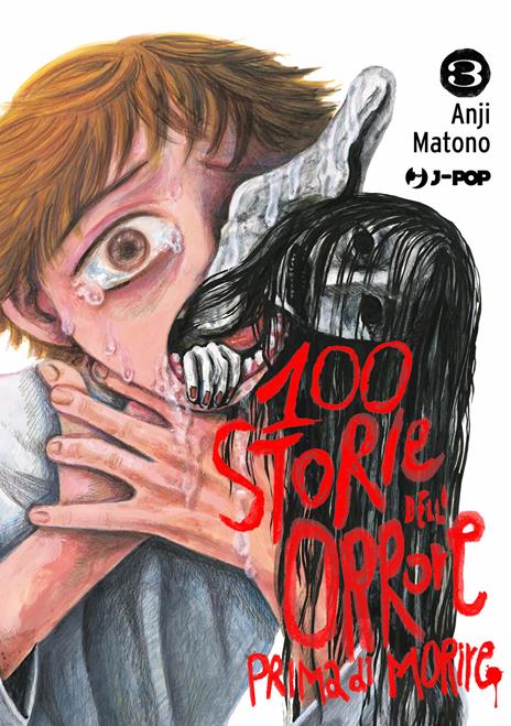 100 storie dell'orrore prima di morire. Vol. 3 - Anji Matono - copertina
