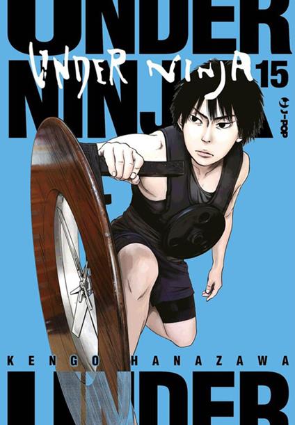 Under ninja. Vol. 15 - Kengo Hanazawa,Carlotta Spiga - ebook