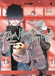 Mr. Villain's day off. Vol. 8