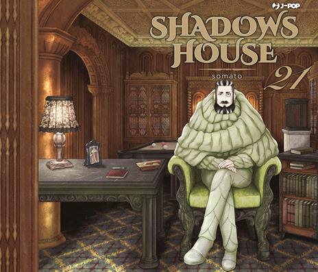 Shadows house. Vol. 21 - Somato - 2