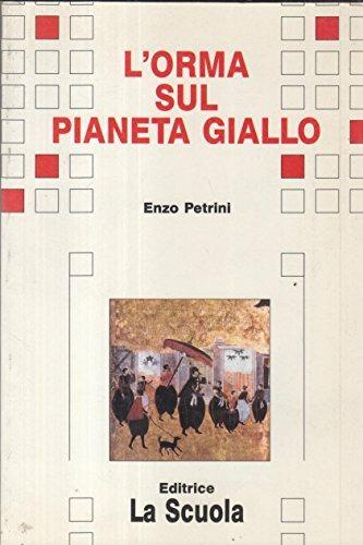 L'orma sul pianeta giallo - Enzo Petrini - copertina