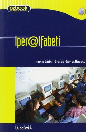 Iperalfabeti. Con blue book - Maria Spini,Eraldo Bonavitacola - copertina