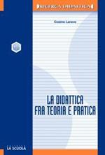 La didattica fra teoria e pratica