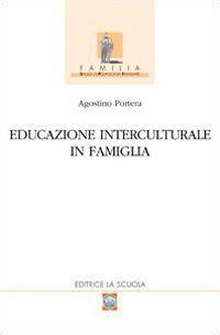 Educazione interculturale in famiglia - Agostino Portera - copertina