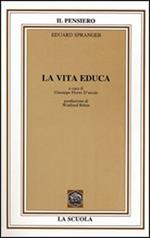 La vita educa