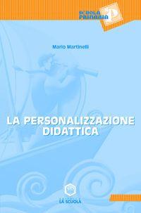 La personalizzazione didattica - Mario Martinelli - copertina