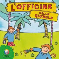 L'officina della giungla. Ediz. illustrata - Janet Sacks - copertina