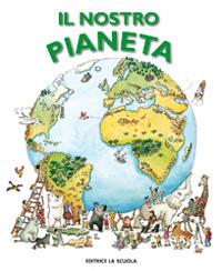 Il nostro pianeta - Pascal Chauvel - copertina