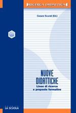 Nuove didattiche. Linee di ricerca e proposte formative