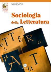 Sociologia della letteratura - Mario Cimini - copertina