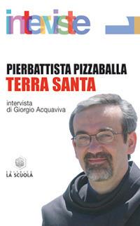 Terra Santa - Pierbattista Pizzaballa - copertina