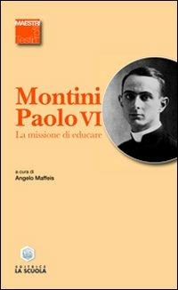 La missione di educare - Paolo VI - copertina