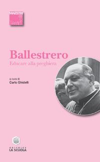 Educare alla preghiera - Anastasio A. Ballestrero - copertina