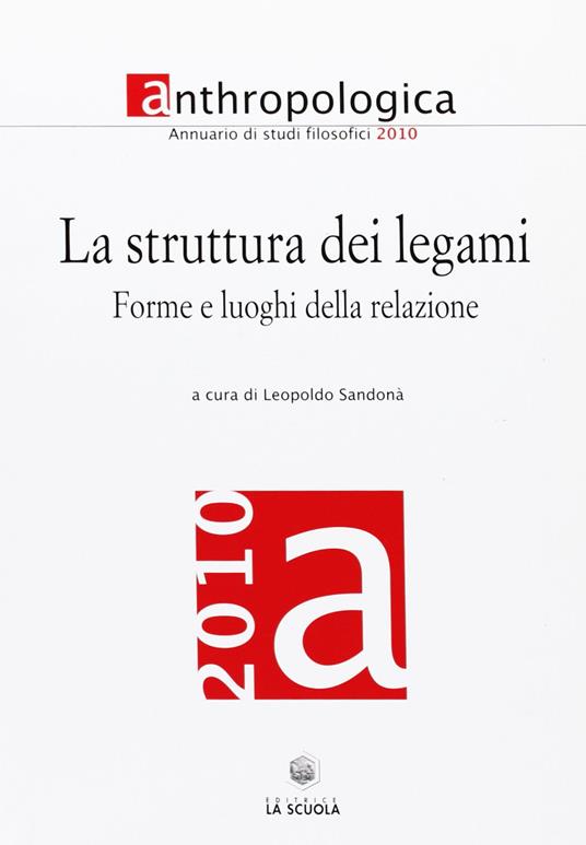 La struttura dei legami. Forme e luoghi della relazione - copertina