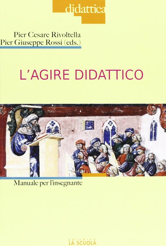 L'agire didattico. Manuale per l'insegnante - copertina