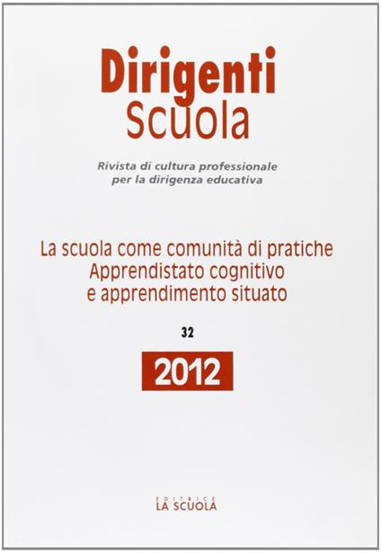 La scuola come comunità di pratiche. Apprendistato cognitivo e apprendimento situato - copertina