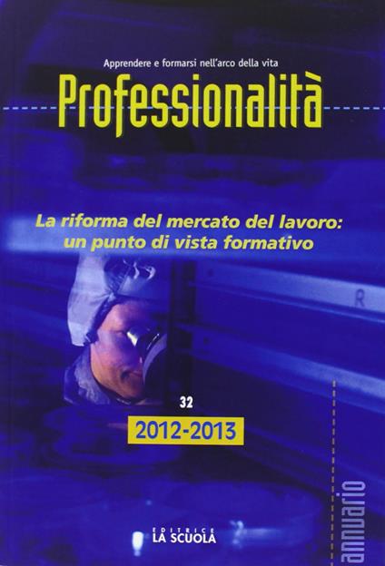 Professionalità. La riforma del mercato del lavoro: un punto di vista formativo - copertina