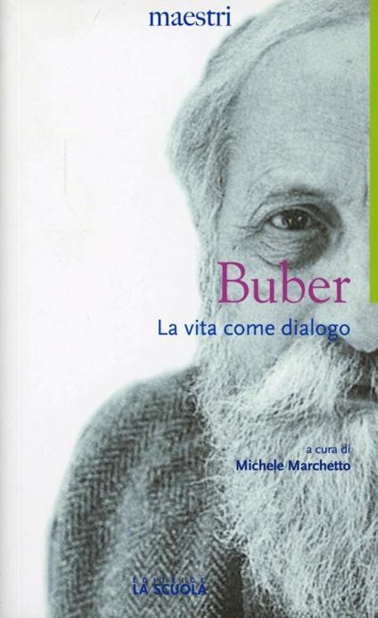 La vita come dialogo - Martin Buber - copertina