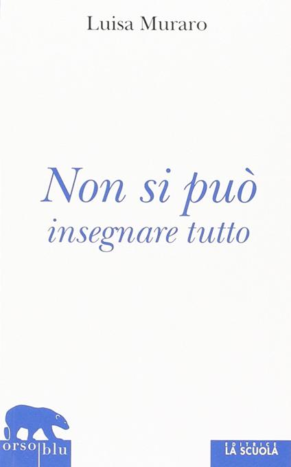 Non si può insegnare tutto - Luisa Muraro - copertina