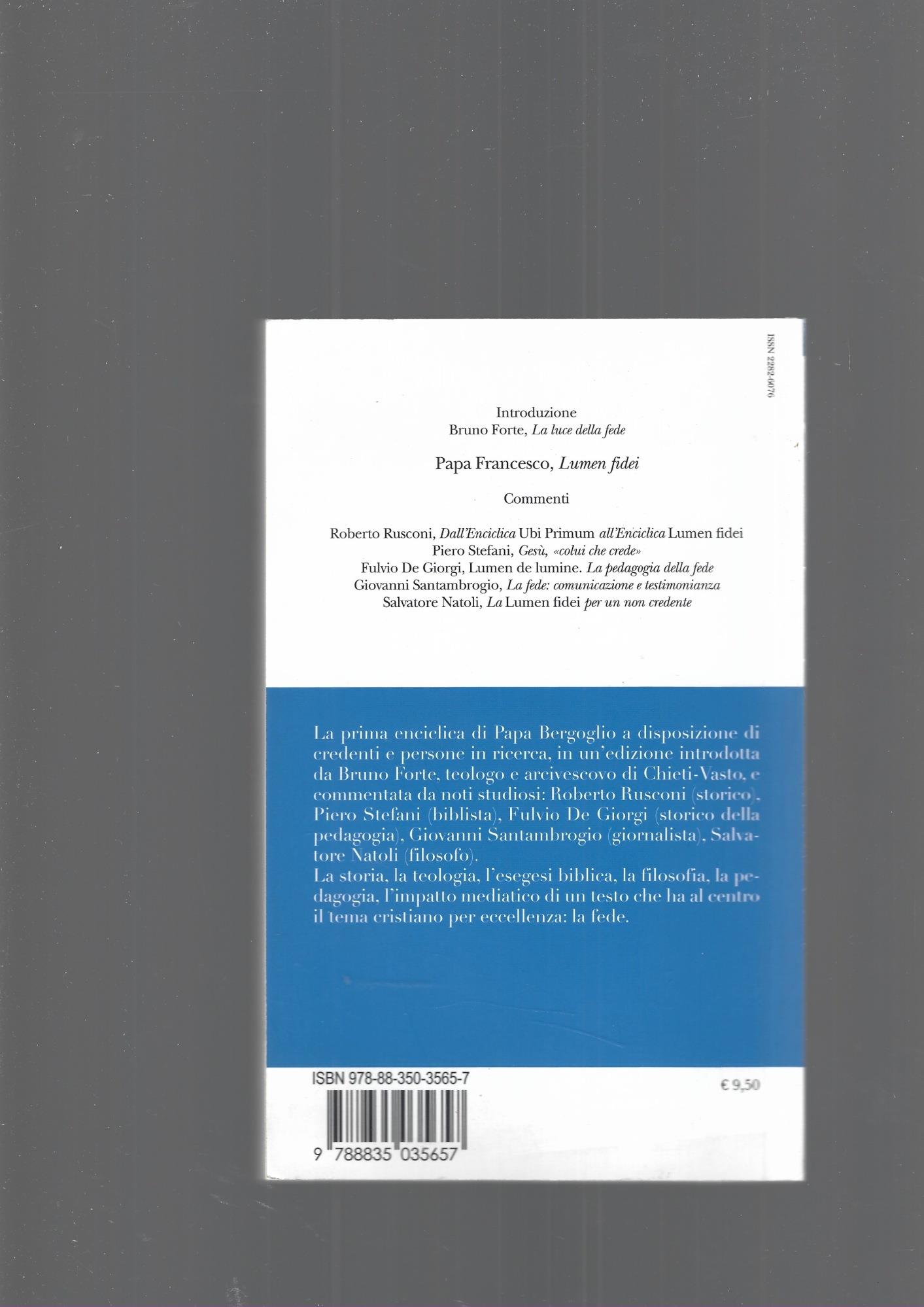 Lumen fidei. L'enciclica sulla fede. Ediz. commentata