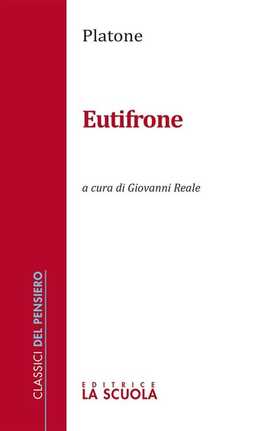 Eutifrone - Platone,Giovanni Reale - ebook