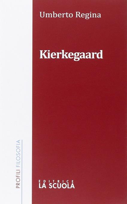 Kierkegaard - Umberto Regina - copertina