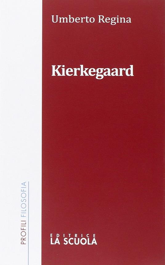Kierkegaard - Umberto Regina - copertina