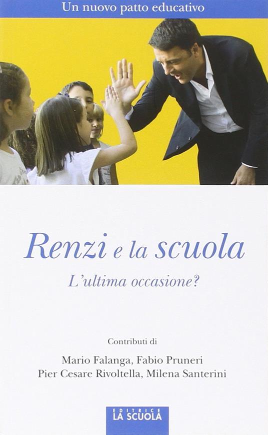 Renzi e la scuola. L'ultima occasione? - copertina