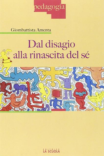 Dal disagio alla rinascita del sé - Giombattista Amenta - copertina