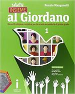 Insieme al Giordano. Palestra competenza. Con Bibbia in classe. Per la Scuola media. Con e-book. Con espansione online. Vol. 1