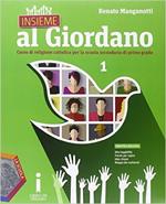 Insieme al Giordano. Palestra competenza. Con Bibbia in classe. Per la Scuola media. Con e-book. Con espansione online. Vol. 1