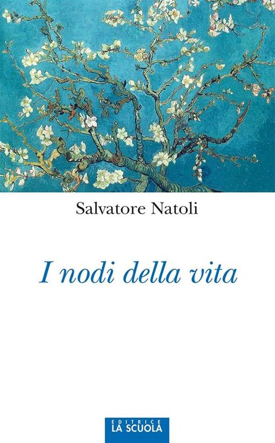 I nodi della vita - Salvatore Natoli - ebook