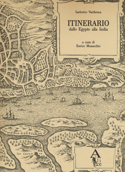 Itinerario dallo Egypto alla India. Ediz. illustrata - Ludovico de Varthema - copertina
