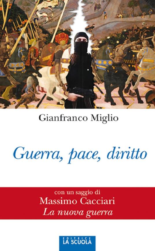 Guerra, pace, diritto - Gianfranco Miglio - copertina