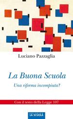 La buona scuola. Una riforma incompiuta?