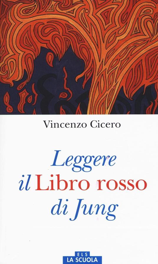 Leggere il «Libro rosso» di Jung. Ediz. a colori - Vincenzo Cicero,Lucia Guerrisi - copertina