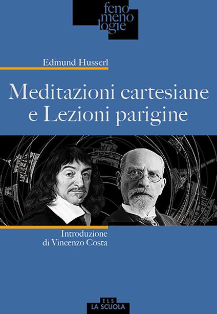 Meditazioni cartesiane e Lezioni parigine - Edmund Husserl - copertina
