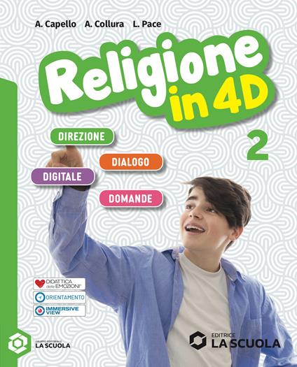 Religione in 4D. Per la Scuola media. Con e-book. Con espansione online. Vol. 2 - Antonietta Capello,Angelo Collura,Luciano Pace - copertina